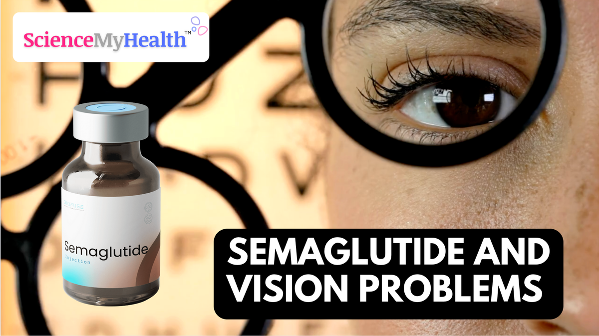 Semaglutide and Vision Problems: What the Latest Research Reveals