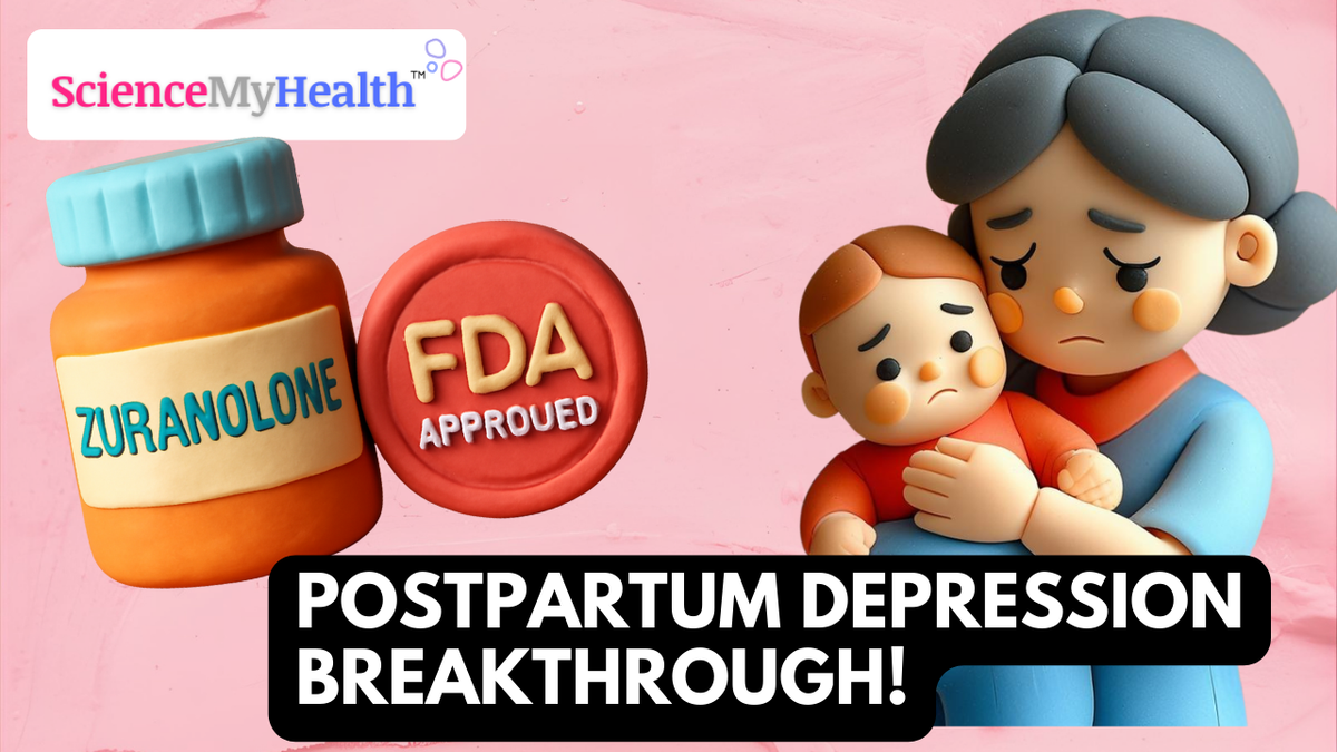 Postpartum Depression Breakthrough: Inside the Zuranolone Study