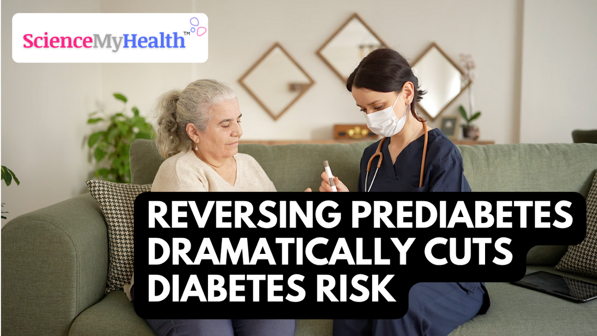 Reversing Prediabetes Dramatically Cuts Diabetes Risk