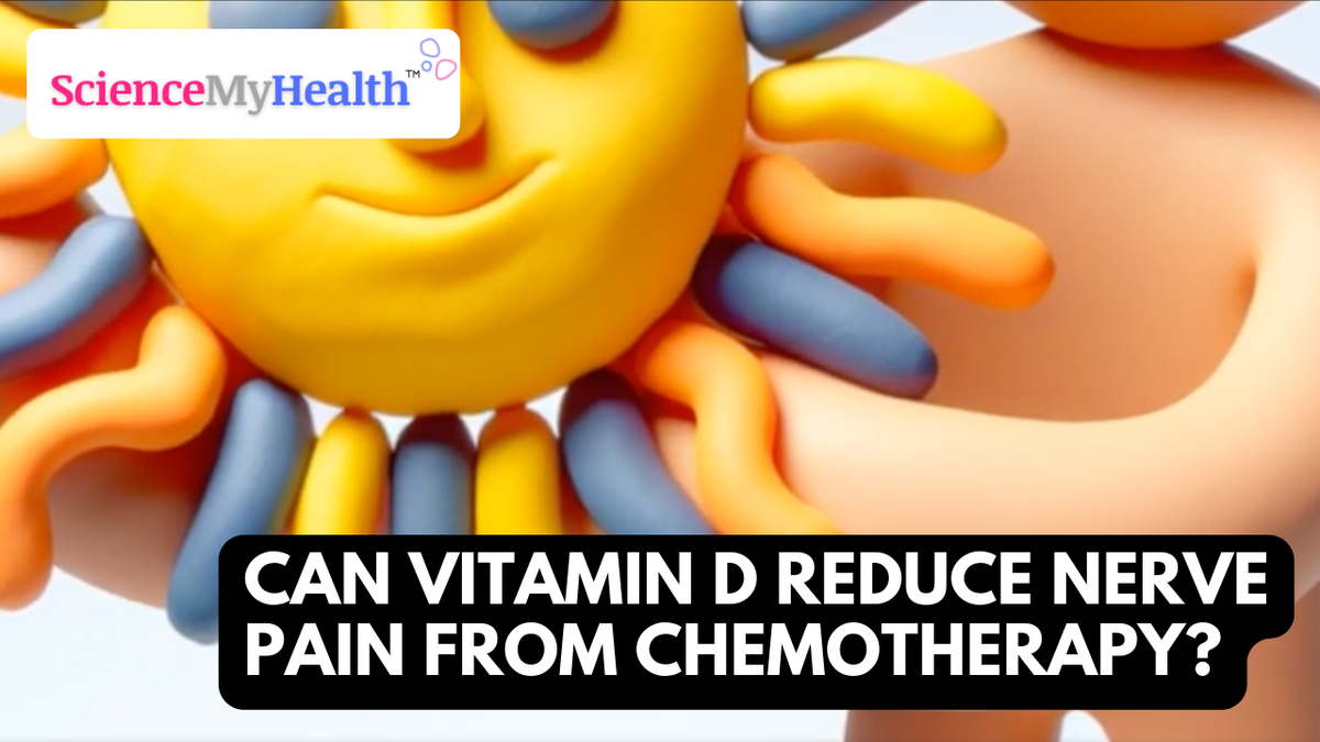 Can Vitamin D Reduce Nerve Pain from Chemotherapy?