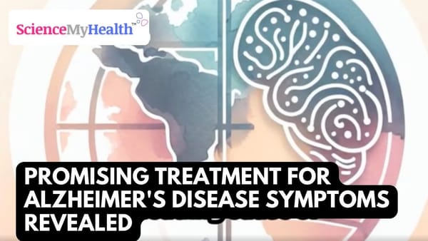 Promising Treatment for Alzheimer's Disease Symptoms Revealed