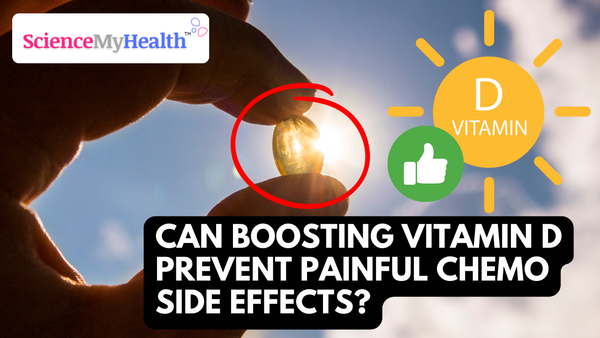 Can Boosting Vitamin D Prevent Painful Chemotherapy Side Effects?