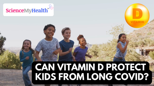 Can Vitamin D Protect Kids From Long COVID?