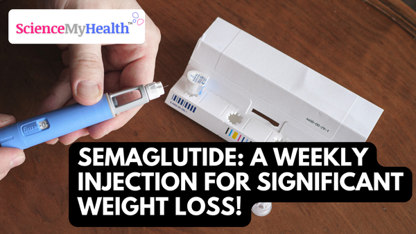 Semaglutide: A Weekly Injection for Significant Weight Loss